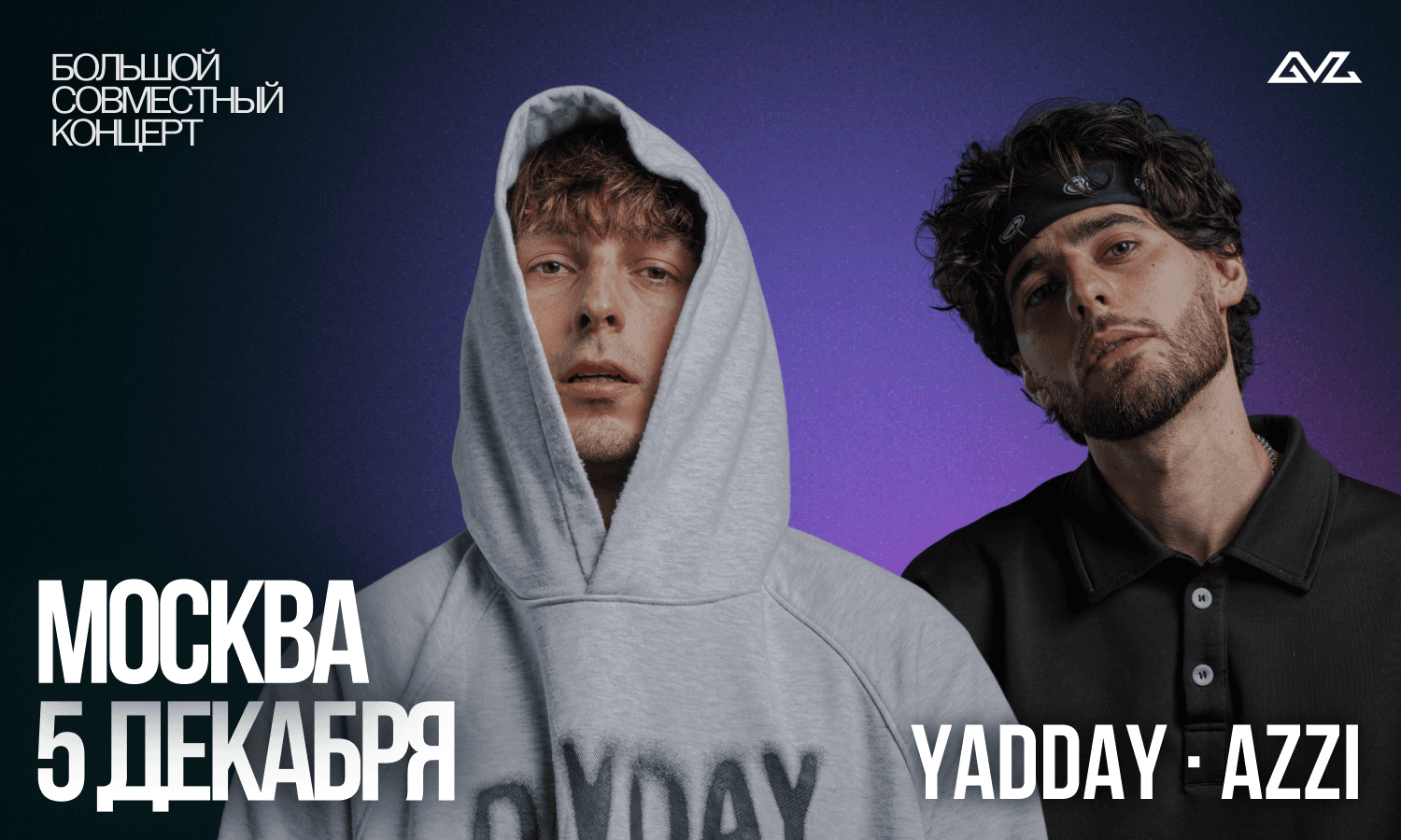 YADDAY, AZZI — Большой совместный концерт